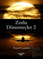 Zorlu Dönemeçler 2