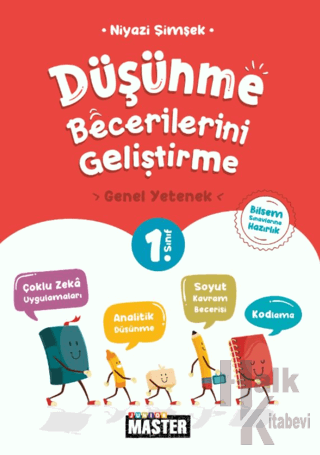 1. Sınıf Junior Master Düşünme Becerilerini Geliştirme Genel Yetenek (Bilsem Sınavlarına Hazırlık)