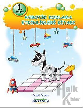 1. Sınıf Robotik Kodlama Etkinlikleri Kitabı