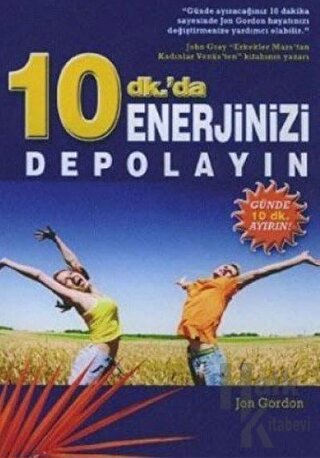 10 Dk.’da Enerjinizi Depolayın