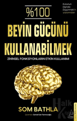 %100 Beyin Gücünü Kullanabilmek - Halkkitabevi