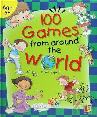 100 Games From Around the World (Ciltli) - Halkkitabevi