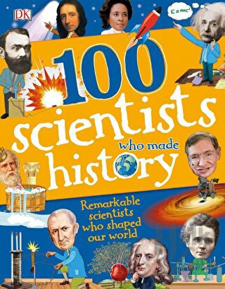 100 Scientists Who Made History (Ciltli)