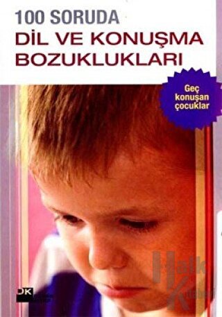 100 Soruda Dil ve Konuşma Bozuklukları