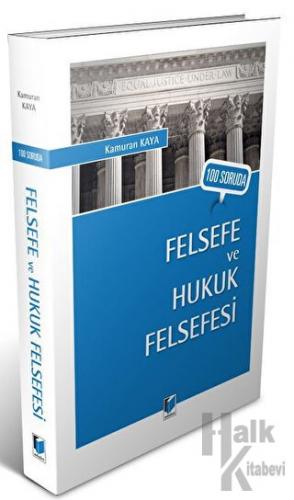 100 Soruda Felsefe ve Hukuk Felsefesi