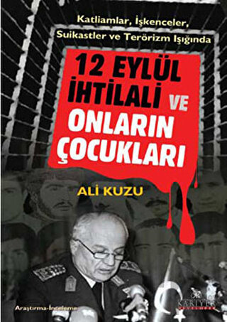 12 Eylül İhtilali ve Onların Çocukları