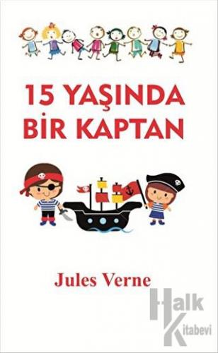 15 Yaşında Bir Kaptan