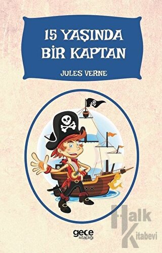 15 Yaşında Bir Kaptan