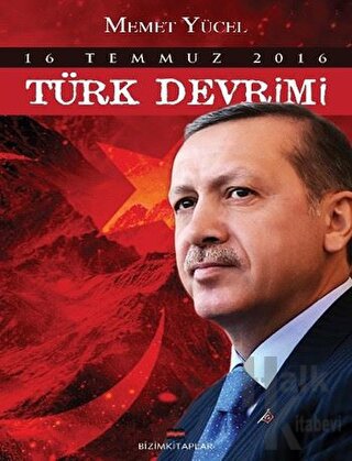 16 Temmuz 2016 Türk Devrimi