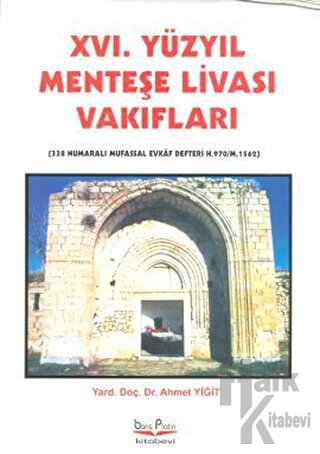 16. Yüzyıl Menteşe Livası Vakıfları