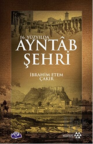 16. Yüzyılda Ayntab Şehri