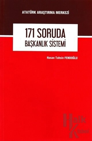 171 Soruda Başkanlık Sistemi