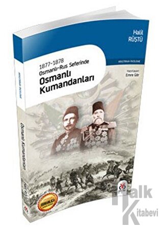 1877-1878 Osmanlı-Rus Seferinde Osmanlı Kumandanları