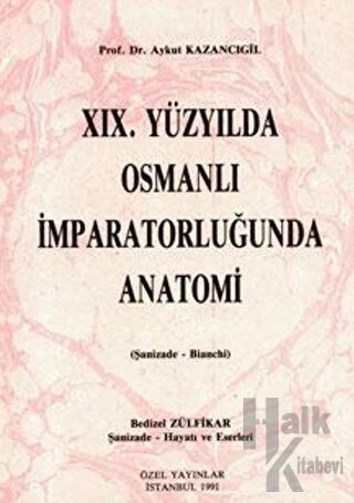 19. Yüzyılda Osmanlı İmparatorluğunda Anatomi