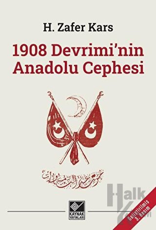 1908 Devrimi'nin Anadolu Cephesi