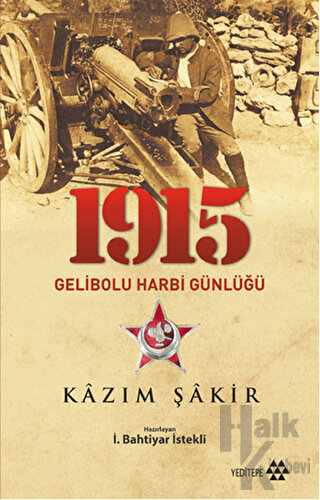 1915 Gelibolu Harbi Günlüğü - Halkkitabevi