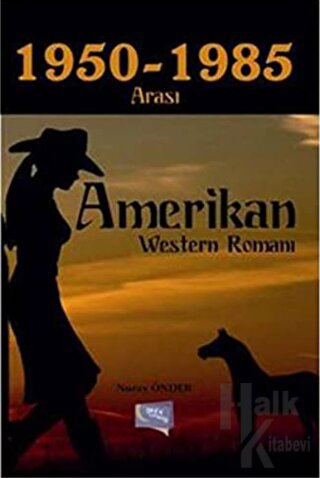 1950-1985 Arası Amerikan Western Romanı