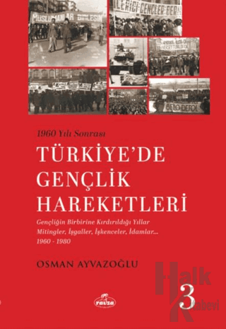 1960 Yılı Sonrası Türkiye’de Gençlik Hareketleri 3