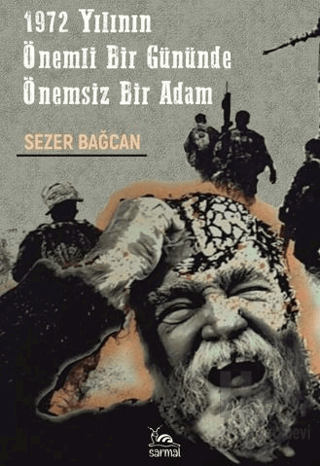 1972 Yılının Önemli Bir Gününde Önemsiz Bir Adam