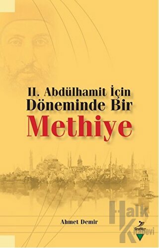 2. Abdülhamit İçin Döneminde Bir Methiye