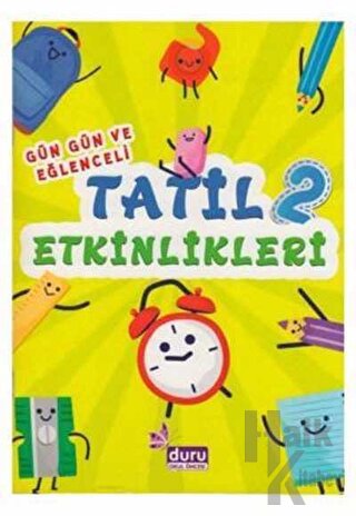 2. Sınıf Gün Gün ve Eğlenceli Tatil Etkinlikleri