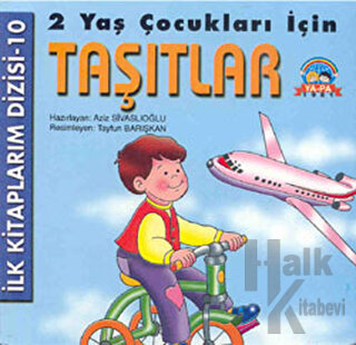 2 Yaş Çocukları İçin Taşıtlar