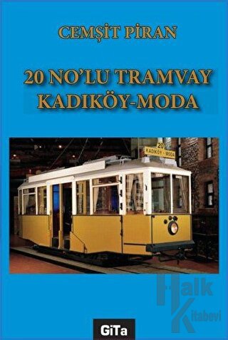 20 No'lu Tramvay Kadıköy - Moda - Halkkitabevi