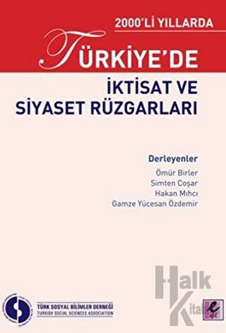 2000’li Yıllarda Türkiye’de İktisat ve Siyaset Rüzgarları