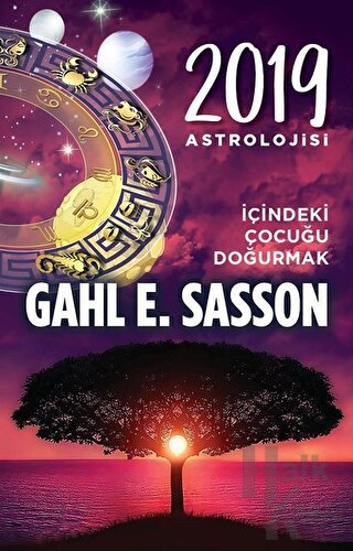 2019 Astrolojisi - İçindeki Çocuğu Doğurmak