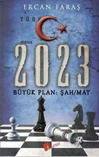 2023 Büyük Plan: Şah/Mat