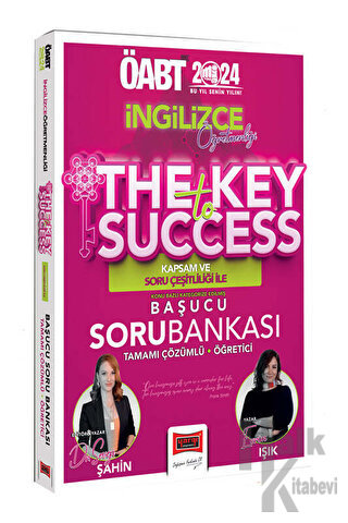 2024 ÖABT İngilizce Öğretmenliği The Key To Success Başucu Tamamı Çözümlü Soru Bankası