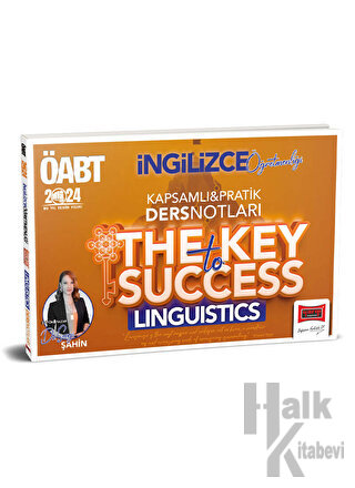 2024 ÖABT İngilizce Öğretmenliği The Key To Success Linguistics Kapsamlı Pratik Ders Notları