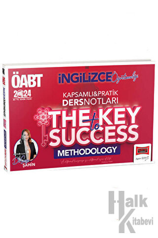 2024 ÖABT İngilizce Öğretmenliği The Key To Success Methodology Kapsamlı Ders Notları