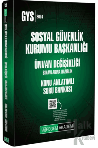 2024 Sosyal Güvenlik Kurumu Başkanlığı Ünvan Değişikliği Sınavlarına H