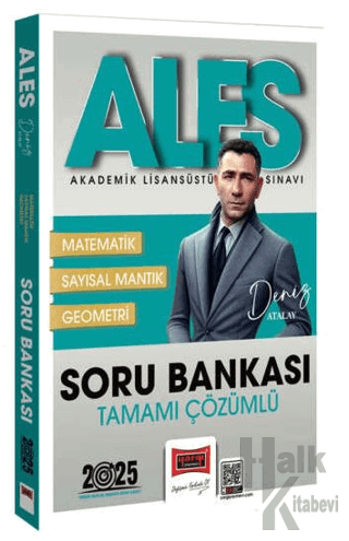 2025 ALES Tamamı Çözümlü Matematik-Geometri-Sayısal Mantık Soru Bankas