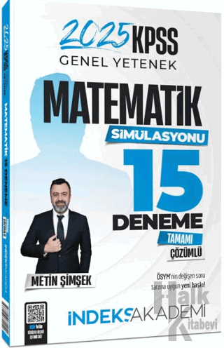 2025 KPSS Matematik 15 Deneme Çözümlü - Metin Şimşek İndeks Akademi Ya