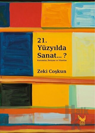 21.Yüzyılda Sanat...? - Halkkitabevi