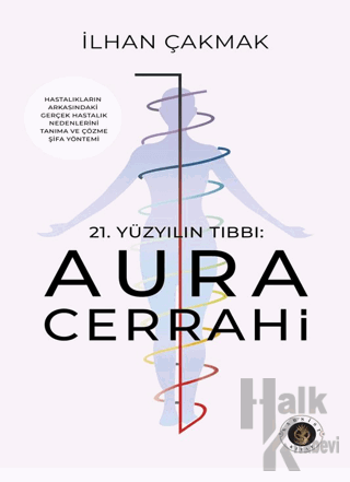 21. Yüzyılın Tıbbı: Aura Cerrahi