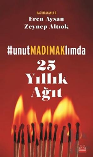 25 Yıllık Ağıt - Unutmadımaklımda - Halkkitabevi