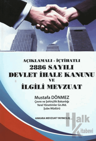 2886 Sayılı Devlet İhale Kanunu Ve ilgili Mevzuat (Ciltli) - Halkkitab