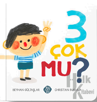 3 Çok Mu? (Ciltli)