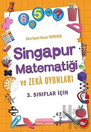 3. Sınıflar İçin Singapur Matematiği ve Zeka Oyunları