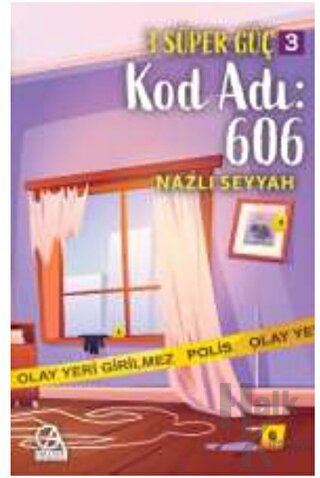 3 Süper Güç 3: Kod Adı 606 - Halkkitabevi