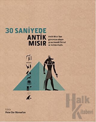 30 Saniyede Antik Mısır (Ciltli)