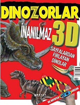 3D Çocuk Dergisi - İnanılmaz Dinozorlar (Sayfalardan Fırlayan Dinolar)