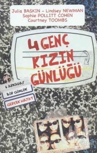 4 Genç Kızın Günlüğü 4 Arkadaş, Bir Günlük, Gerçek Hayat