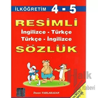 4. ve 5. Sınıf Resimli İngilizce - Türkçe Sözlük