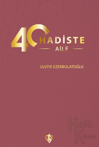 40 Hadiste Aile - Halkkitabevi