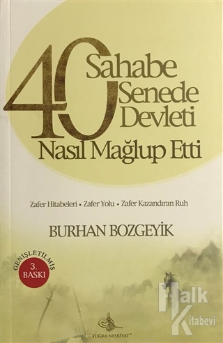 40 Sahabe 40 Senede Devleti Nasıl Mağlup Etti - Halkkitabevi