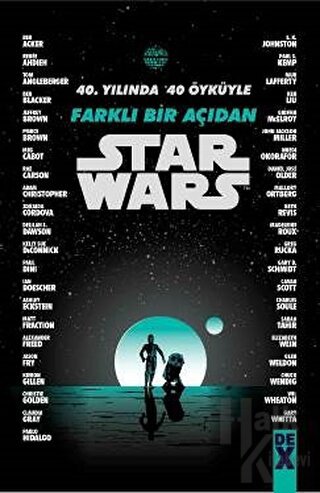 40. Yılında 40 Öyküyle Farklı Bir Açıdan Starwars